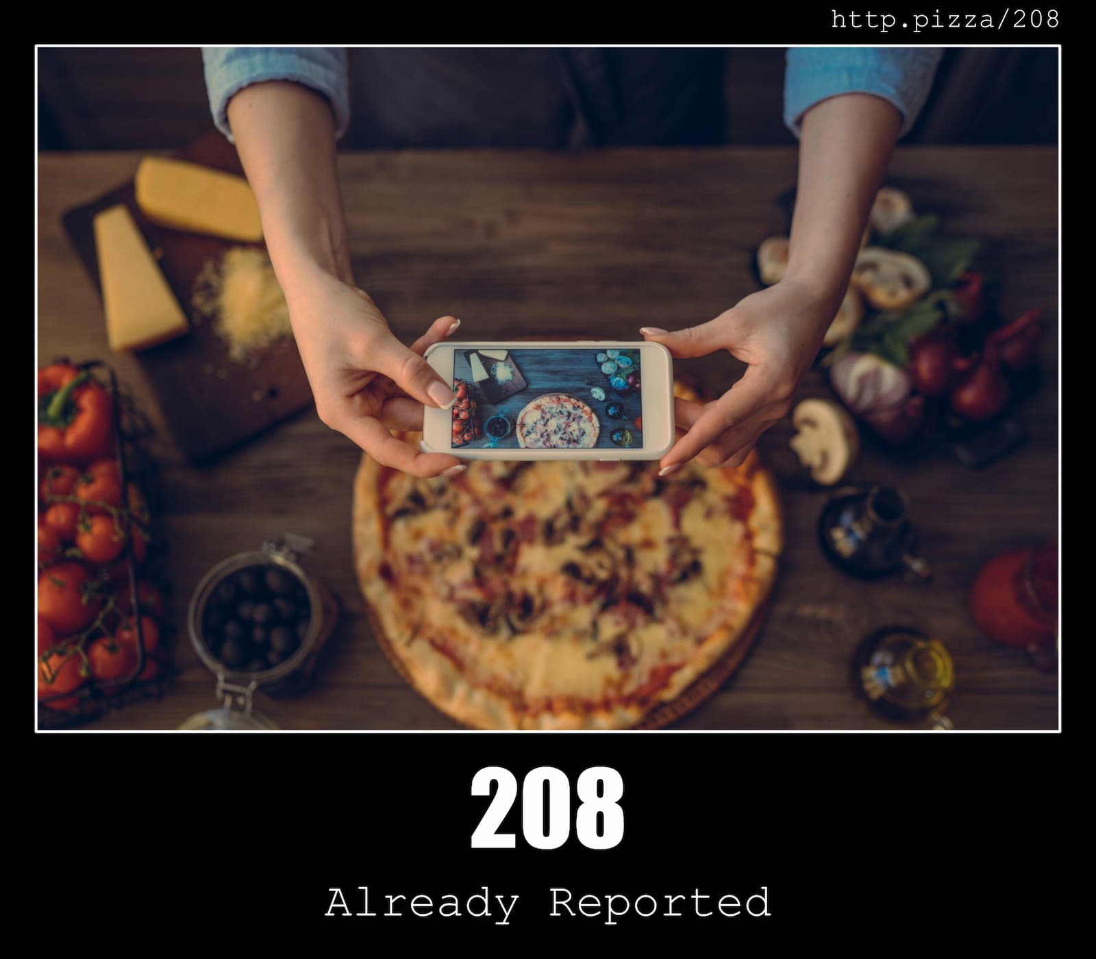 HTTP Status Code 208 Already Reported & Pizzas