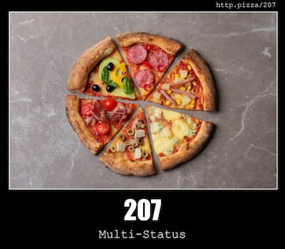207 Multi-Status & Pizzas